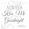 RoomMates Always Kiss Me Goodnight Peel & Stick Wall Decals